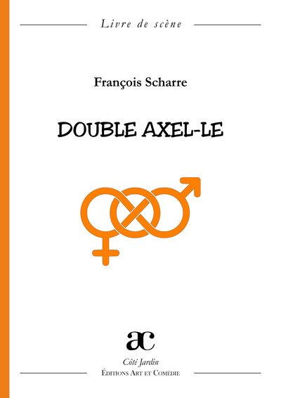Double Axel-le : livre de scène