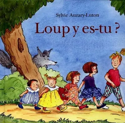 Loup y es-tu ?