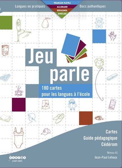 Jeu parle : 180 cartes pour les langues à l'école : guide pédagogique niveau A1