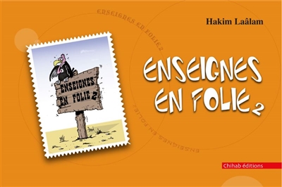 Enseignes en folie. Vol. 2