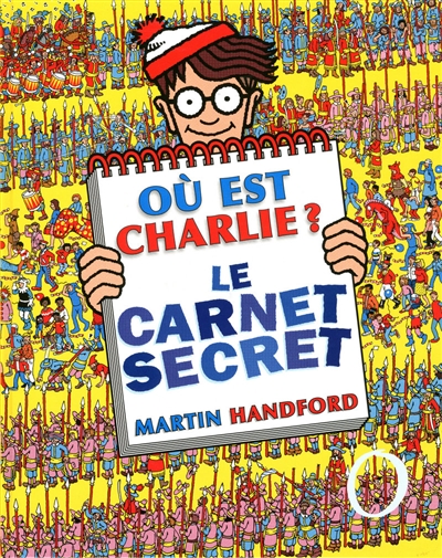 Où est Charlie ? : le carnet secret
