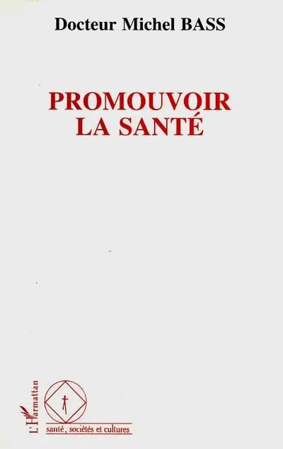 Promouvoir la santé