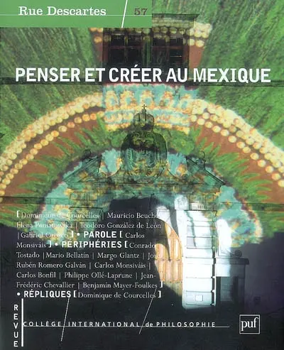 Rue Descartes, n° 57. Penser et créer au Mexique