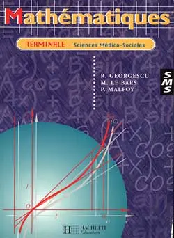Mathématiques, terminale SMS : sciences médico-sociales