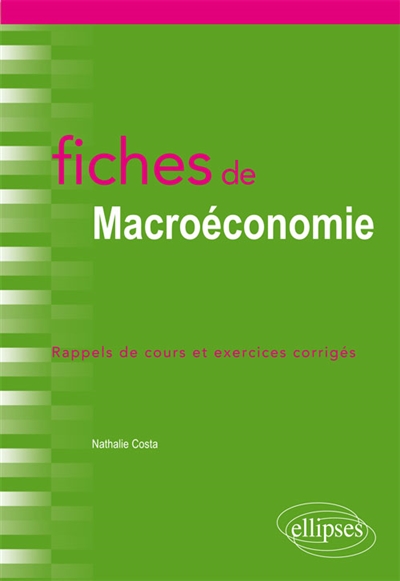 Fiches de macroéconomie : rappels de cours et exercices corrigés