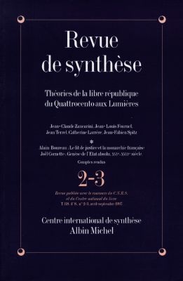 Revue de synthèse, n° 2-3 (1997). Théories de la libre République du Quattrocento aux Lumières