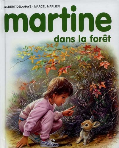 Martine dans la forêt