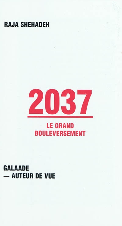 2037 : le grand bouleversement