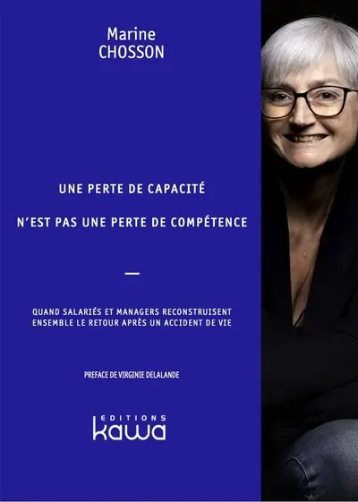 Une perte de capacité n'est pas une perte de compétence : quand salariés et managers reconstruisent ensemble le retour après un accident de vie