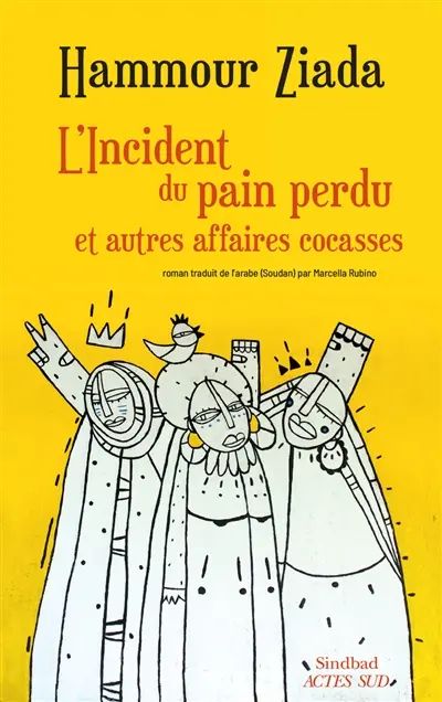 L'incident du pain perdu et autres affaires cocasses