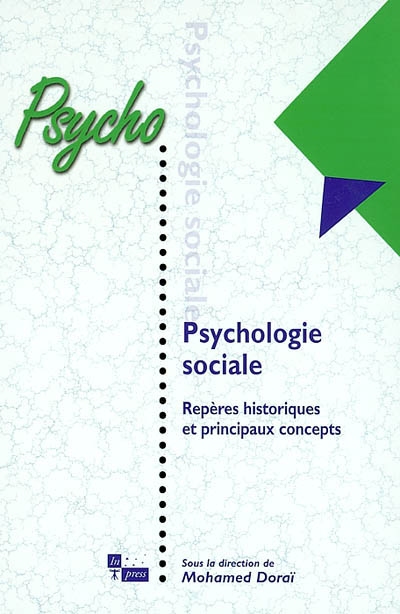 Psychologie sociale : repères historiques et principaux concepts