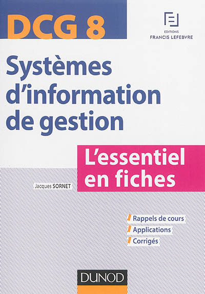 Systèmes d'information de gestion, DCG 8 : l'essentiel en fiches