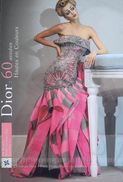 Dior : 60 années hautes en couleurs