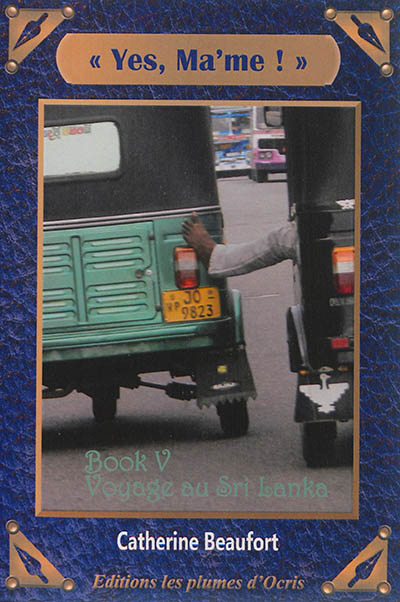 Yes, Ma'me ! : voyage au Sri Lanka, book 5