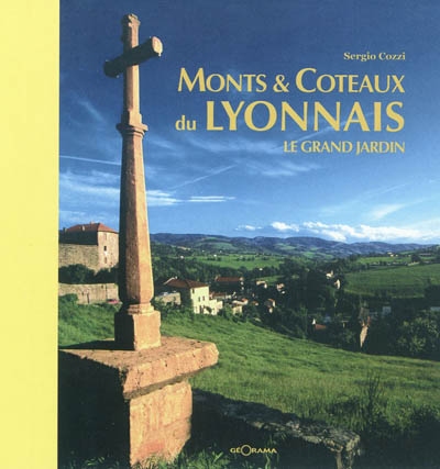 Monts & côteaux du Lyonnais : le grand jardin