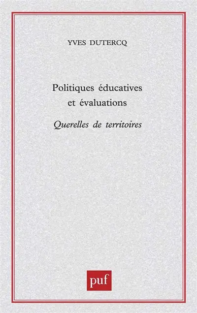 Politiques éducatives et évaluation : querelles de territoires