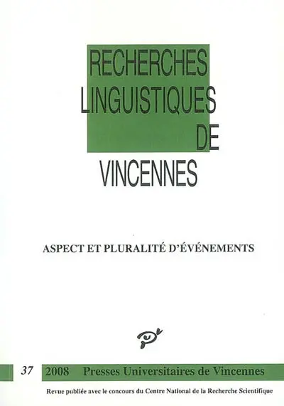 Recherches linguistiques de Vincennes, n° 37. Aspect et pluralité d'événements