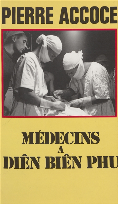 Médecins à Diên Biên Phu
