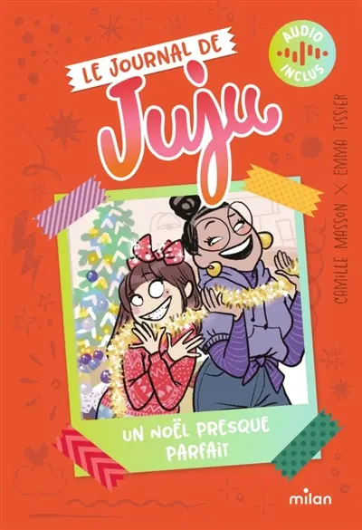 Le journal de Juju. Vol. 2. Un Noël presque parfait