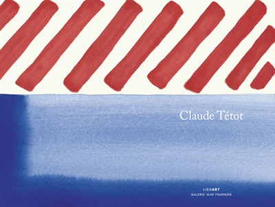 Claude Tétot : peintures récentes