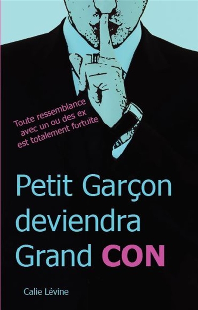 Petit Garçon deviendra...
