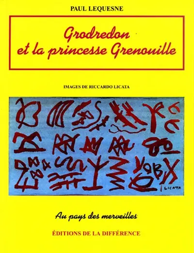 Grodredon et la princesse grenouille : conte