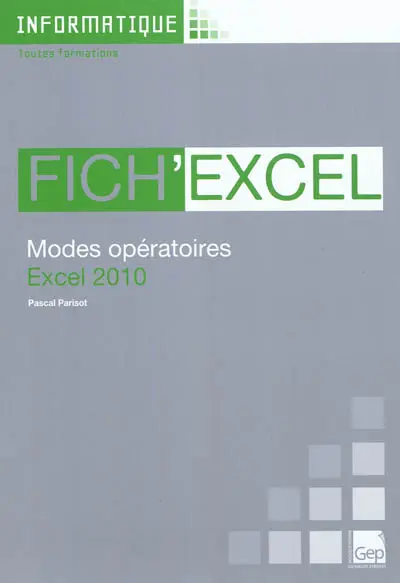 Fich'Excel : modes opératoires Excel 2010
