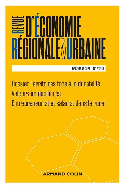 Revue d'économie régionale et urbaine, n° 5 (2021). Territoires face à la durabilité