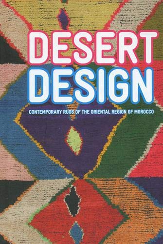 Desert design : contemporary rugs of the oriental region of Morocco