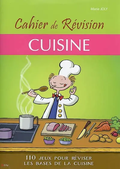 Cuisine : cahier de révision