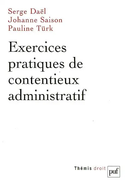 Exercices pratiques de contentieux administratif