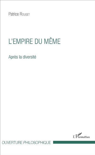 L'empire du même : après la diversité