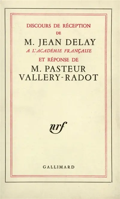 Discours de réception à l'académie française et réponse de M. Pasteur Vallery-Radot