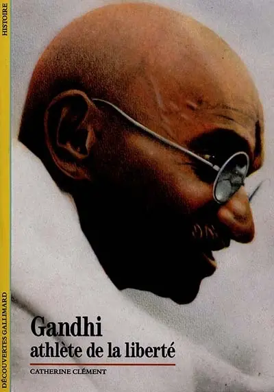 Gandhi : athlète de la liberté
