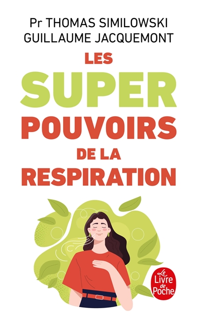 Les superpouvoirs de la respiration