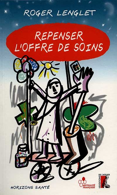 Repenser l'offre de soins