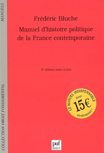 Manuel d'histoire politique de la France contemporaine