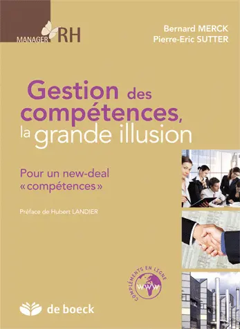 Gestion des compétences, la grande illusion : pour un new deal compétences
