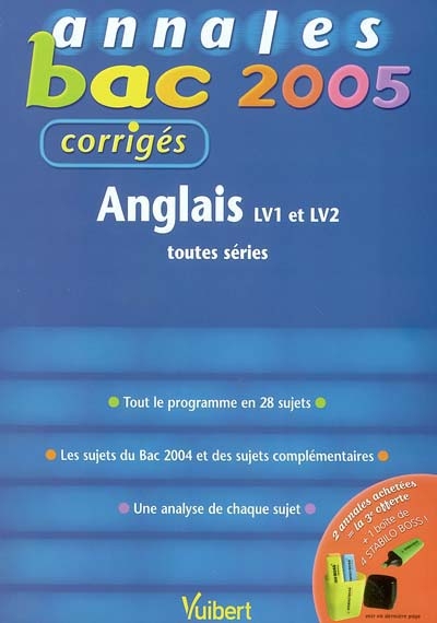 Anglais LV1 et LV2 toutes séries : tout le programme en 28 sujets, les sujets du bac 2004 et des sujets complémentaires, une analyse de chaque sujet