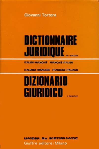 Dictionnaire juridique : italien-français, français-italien