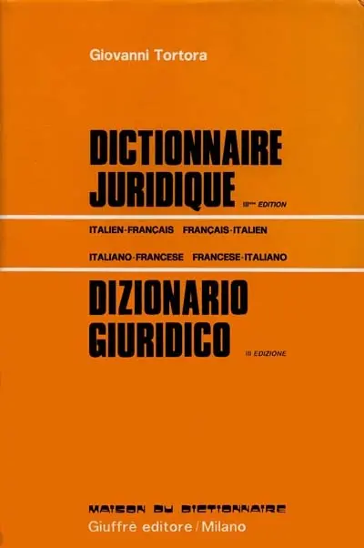 Dictionnaire juridique : italien-français, français-italien