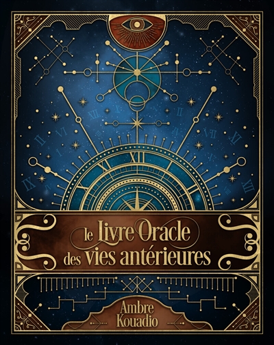 Le livre oracle des vies antérieures