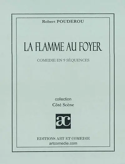 La flamme au foyer