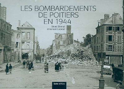 Les bombardements de Poitiers en 1944