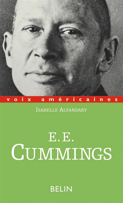 E.E. Cummings ou La minuscule lyrique