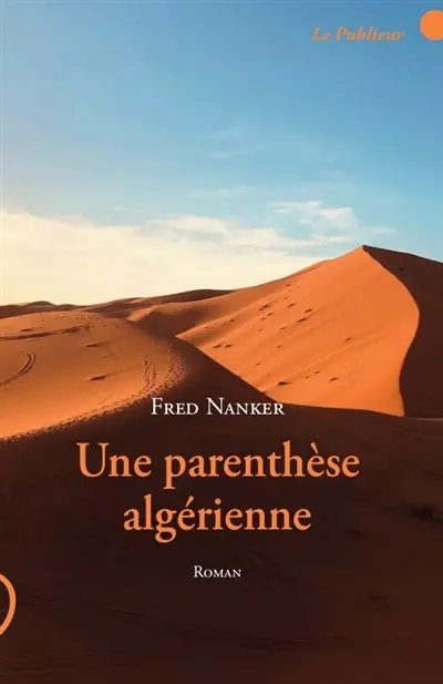 Une parenthèse algérienne