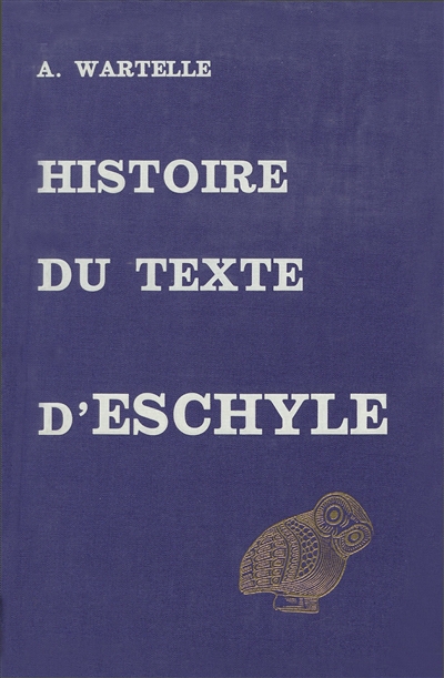 Histoire du texte d'Eschyle dans l'Antiquité