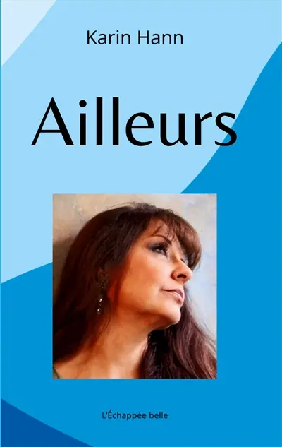 Ailleurs : Recueil de poésie