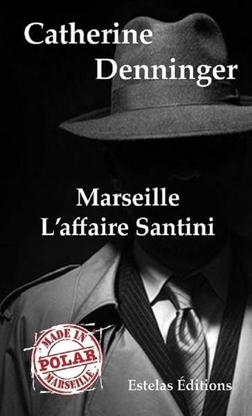 Marseille : l'affaire Santini