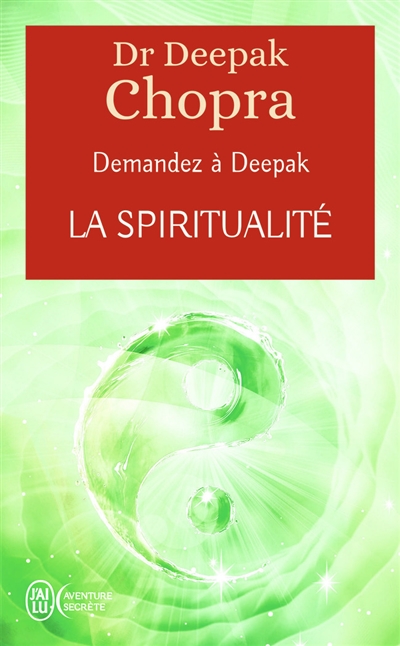 demandez à deepak. la spiritualité